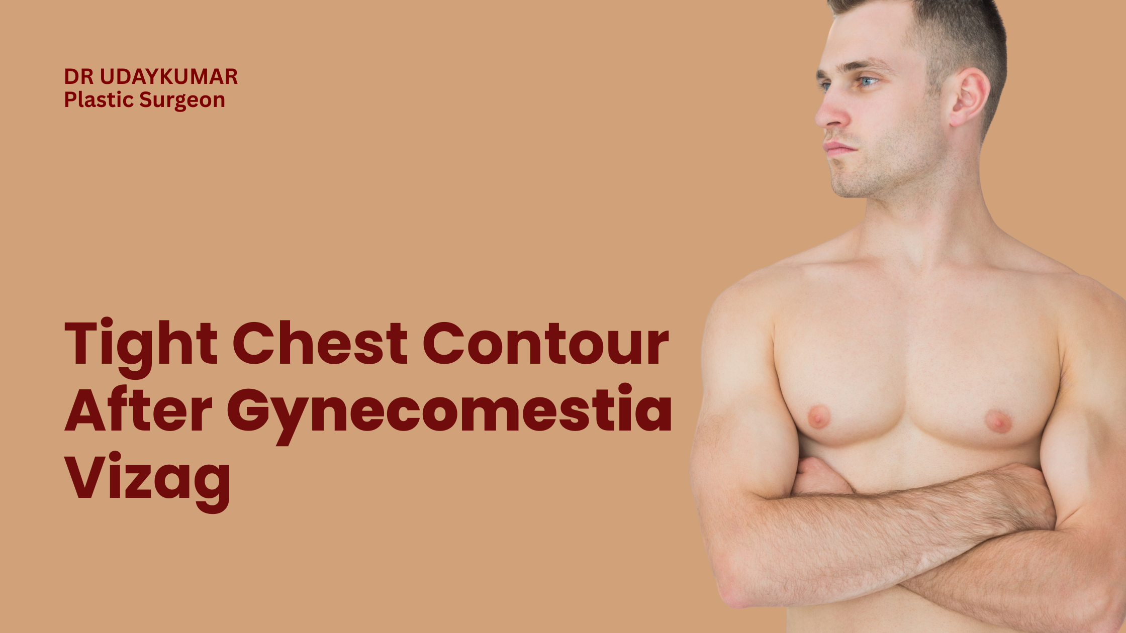 tight chest contour after gynecomastia.