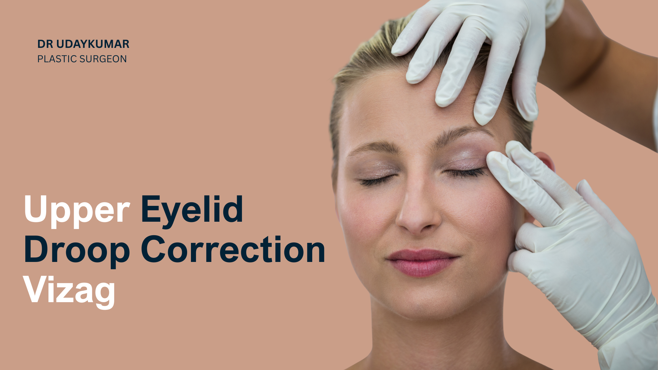 Upper Eyelid Droop Correction Vizag